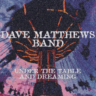Dave Matthews Band, Under the Table and Dreaming - Stephen Wilson Studio