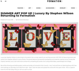 Summer ART POP UP | Luxury by Stephen Wilson Returning to Formation  - Formation Boutique - Stephen Wilson Studio