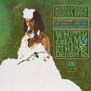 Whipped Cream & Other Delights, Herb Alpert - Stephen Wilson Studio